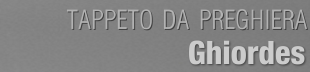Tappeto da preghiera Ghiordes
